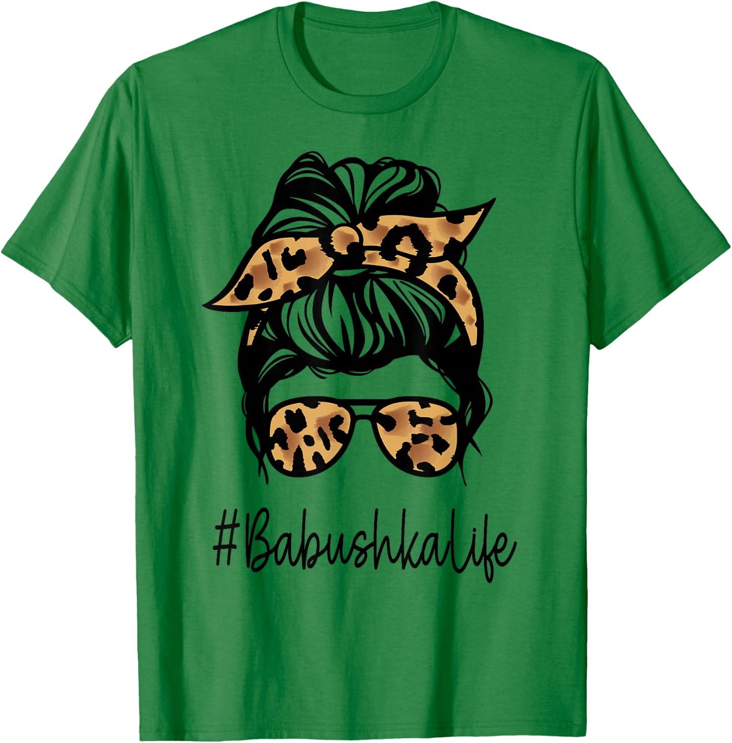 BABUSHKA Leopard Messy Bun Mother's Day for Grandmothers T-Shirt - T-Shirt | Irish Green