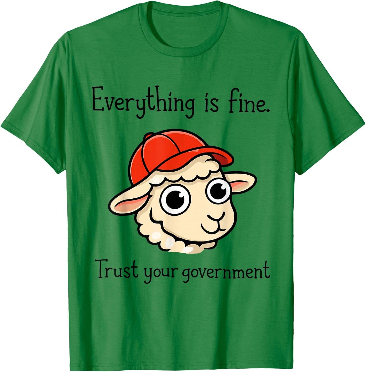 Everything is Fine Trust Your Government Sheep Cartoon T-Shirt - T-Shirt | Irish Green