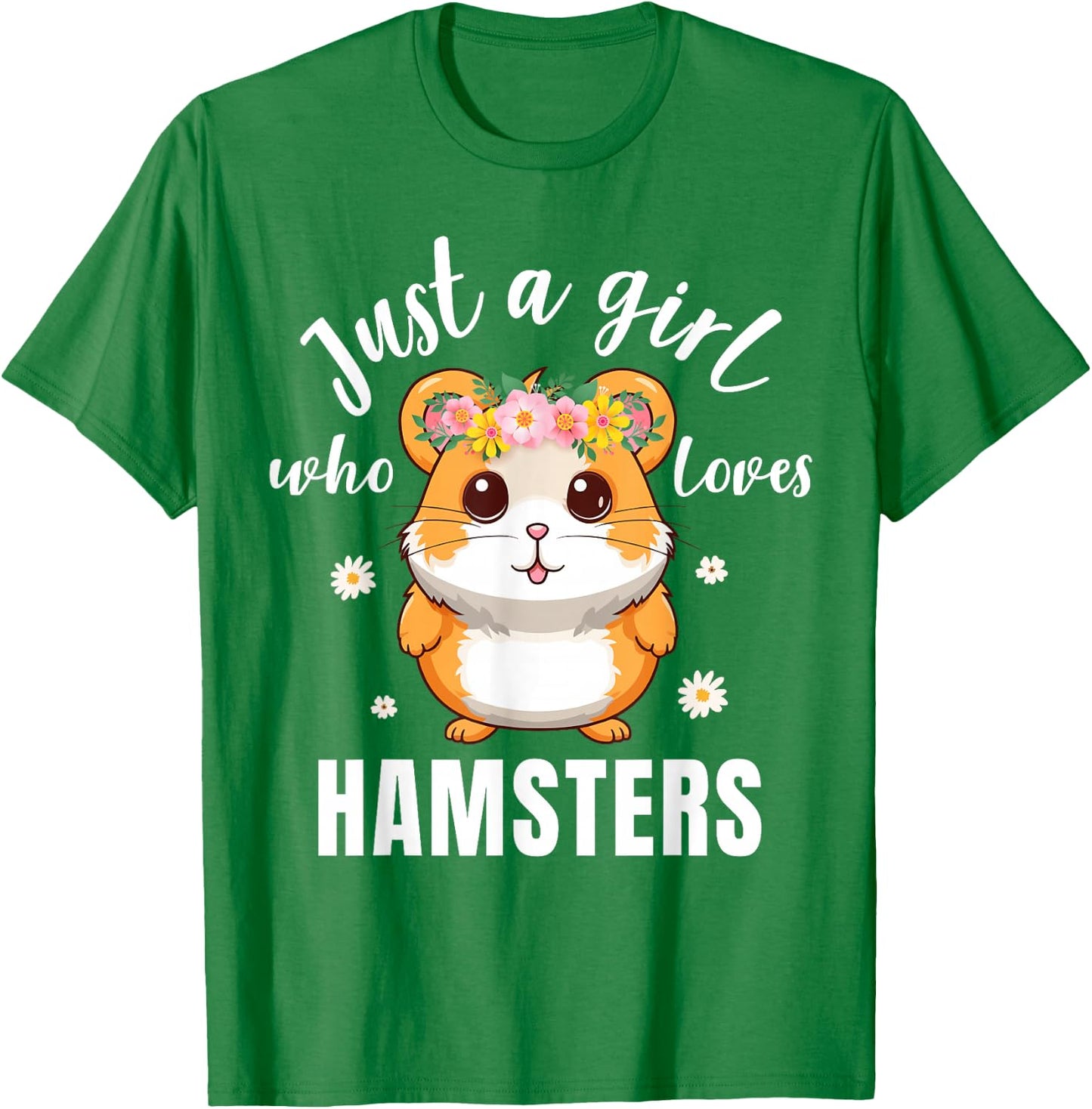 Hamster Shirt Kids Girls Just a Girl Who Loves Hamsters T-Shirt - T-Shirt | Irish Green