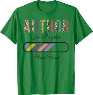 Author In Progress Please Wait, Future Author Funny T-Shirt - T-Shirt | Irish Green