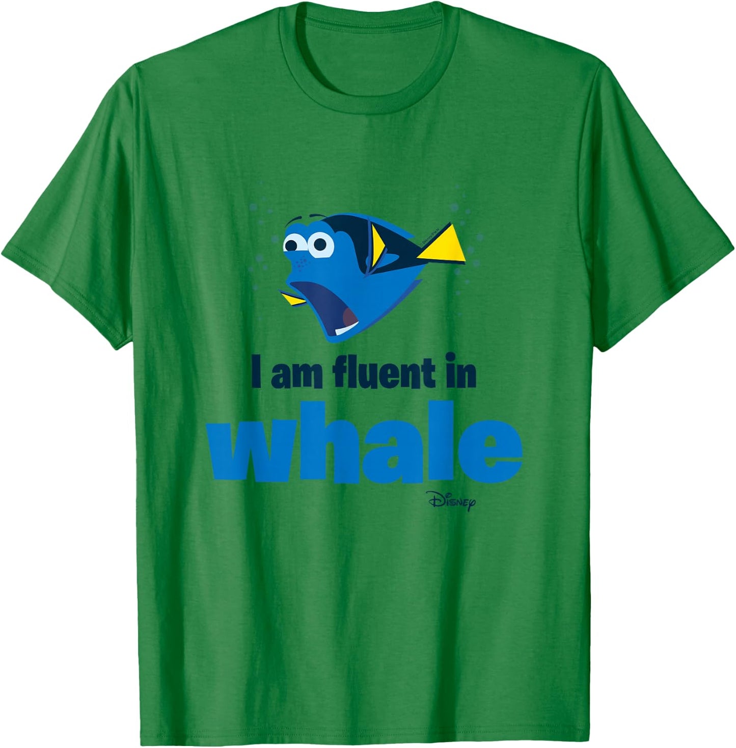 Finding Dory - I Am Fluent In Whale T-Shirt - T-Shirt | Irish Green