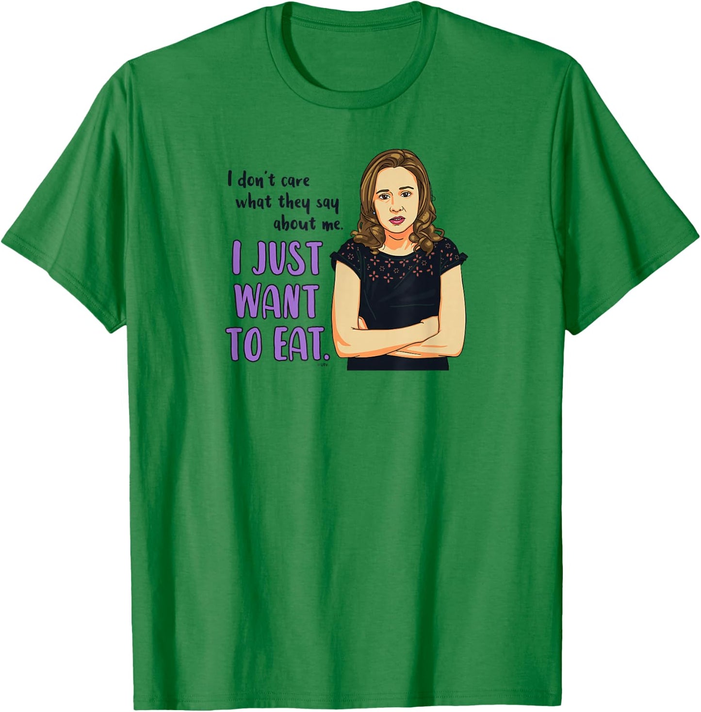 The Office Pam I Just Want To Eat T-Shirt - T-Shirt | Irish Green