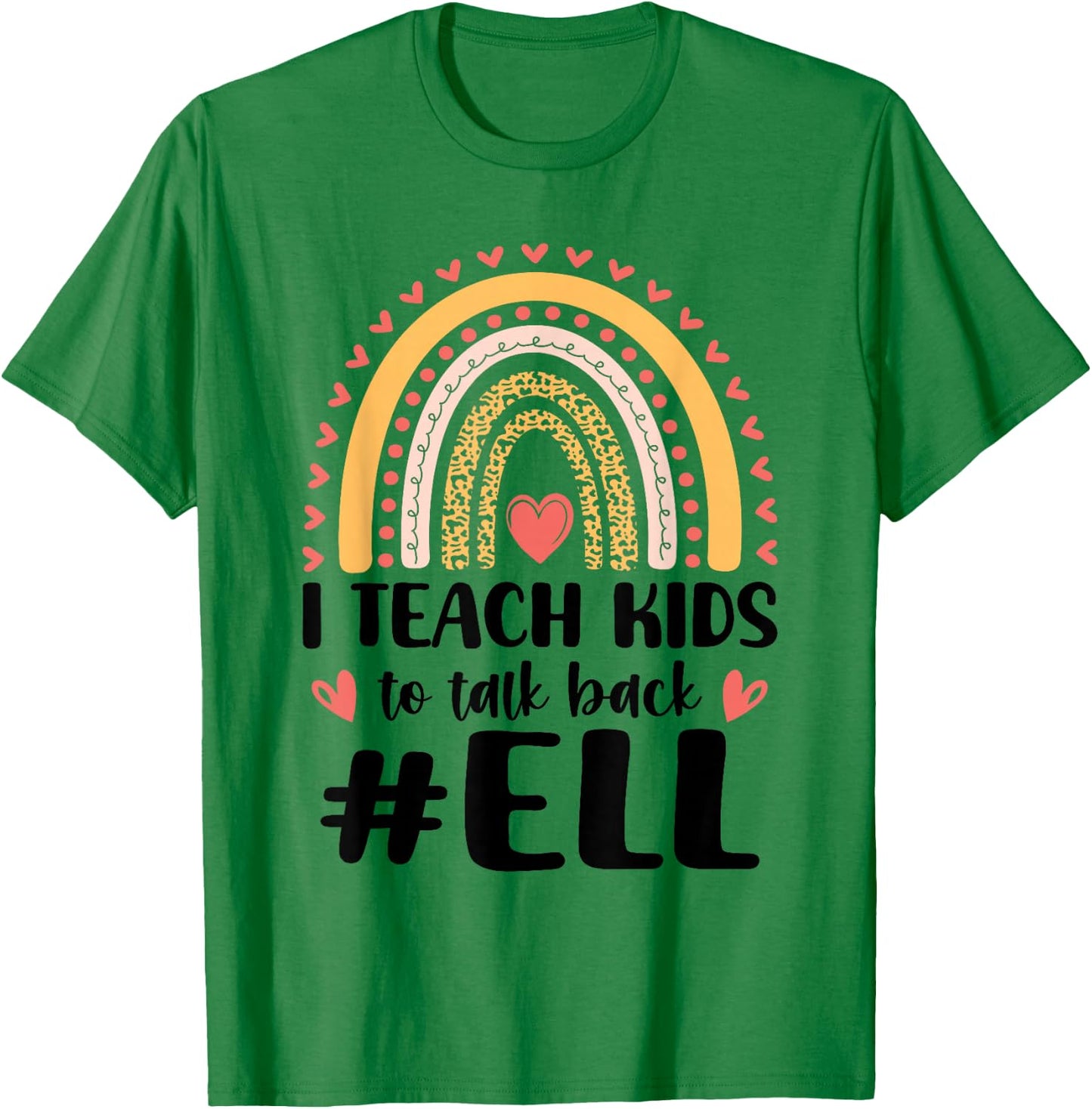 ELL Teacher Outfits for English Language ELL Teacher T-Shirt - T-Shirt | Irish Green