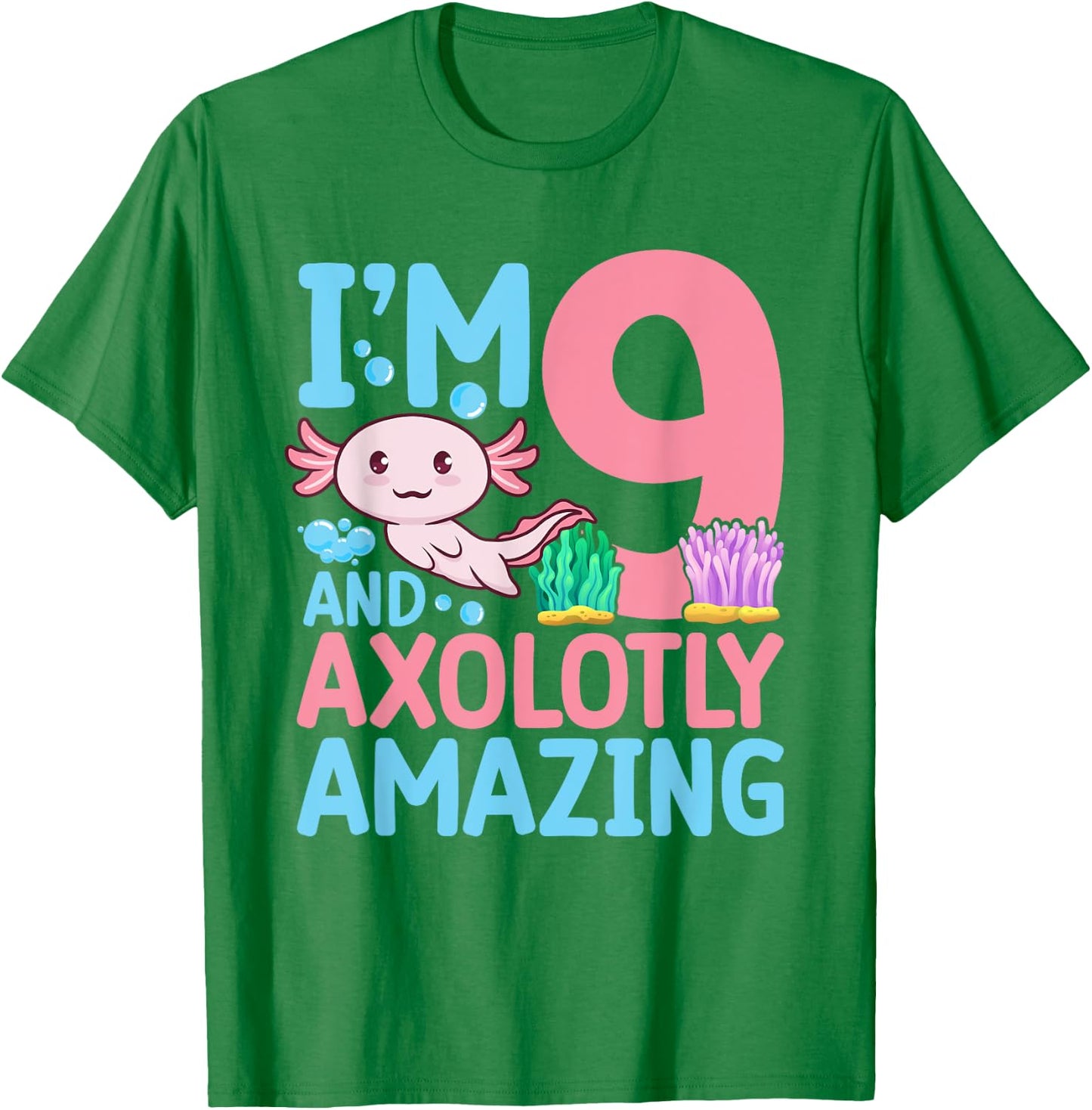 I'm 9 let's party a lotl Axolotl 9th Birthday Axolotl T-Shirt - T-Shirt | Irish Green