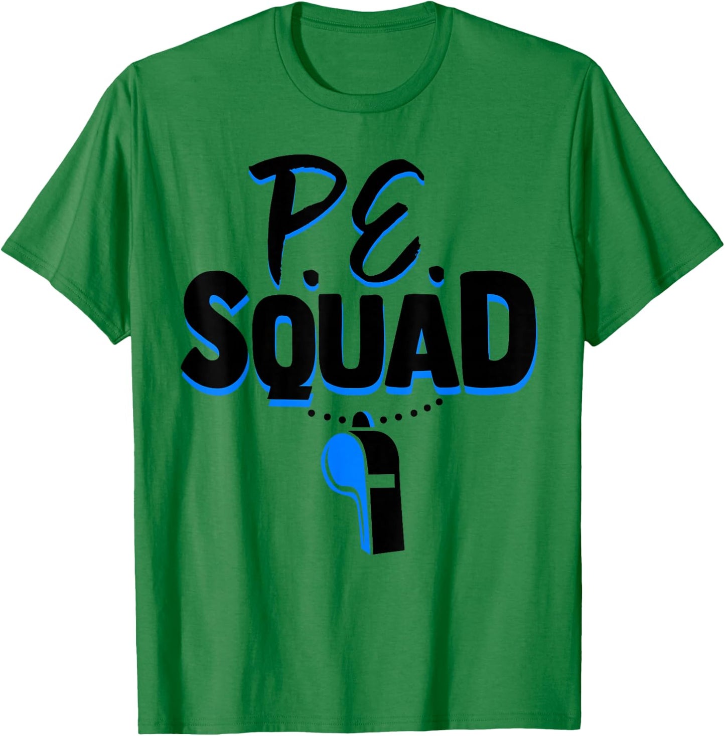 Physical Education Teacher Shirt Coach Gym PE Squad T-Shirt - T-Shirt | Irish Green