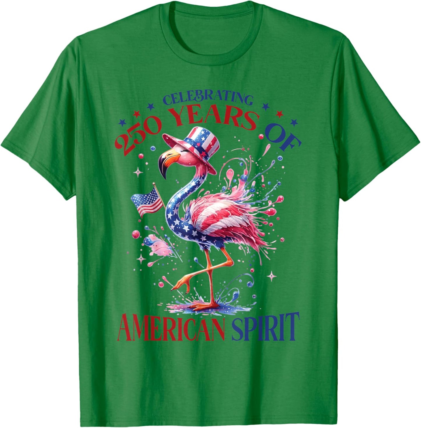 Patriotic Flamingo 250 Years American Spirit T-Shirt - T-Shirt | Irish Green