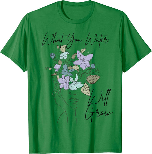 What You Water Will Grow Floral Brain Mental Health T-Shirt - T-Shirt | Irish Green