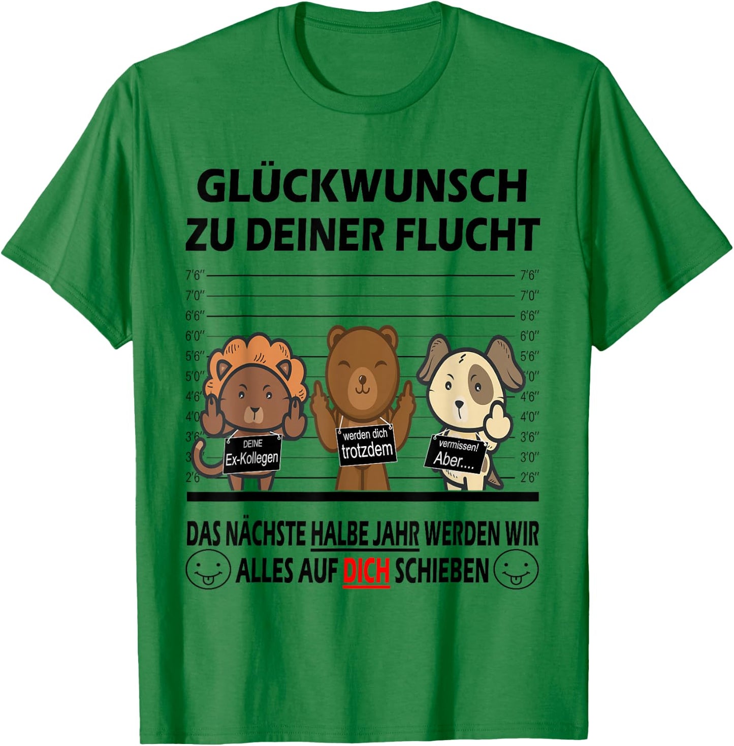 with German Text "Glückwunsch zu Deiner Flucht Neuen Job | Colleagues Farewell, White T-Shirt - T-Shirt | Irish Green