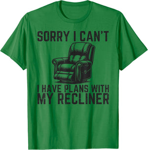 Sorry I Can't I Have Plans With Recliner Funny Dad Recliner T-Shirt - T-Shirt | Irish Green