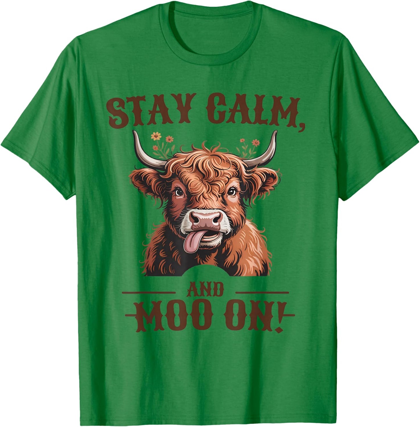 Stay Calm and Moo On Highland Cow T-Shirt - T-Shirt | Irish Green