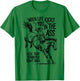 When Life Kicks You Cowboy Sarcastic Western Motivation T-Shirt - T-Shirt | Irish Green