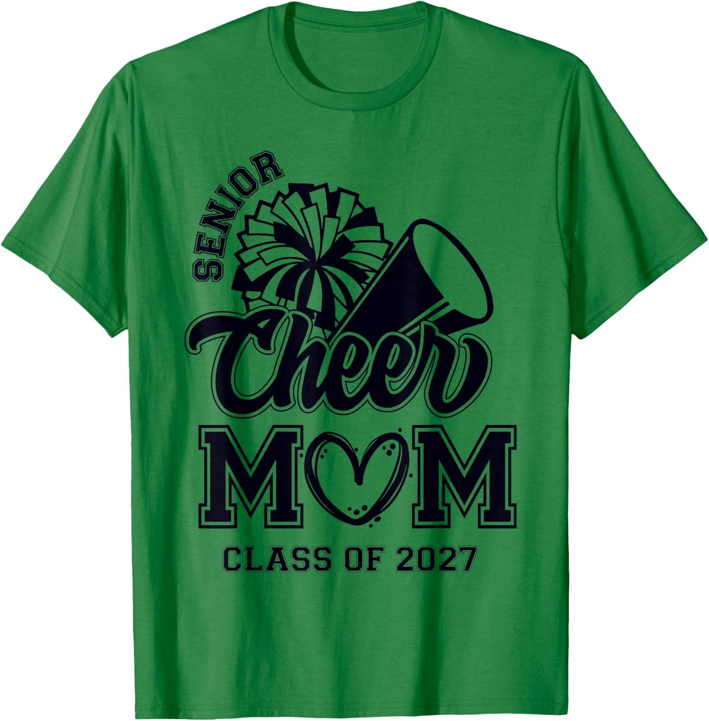 Senior Cheerleader Mom Cheer Class of 2027 Graduation Women T-Shirt - T-Shirt | Irish Green