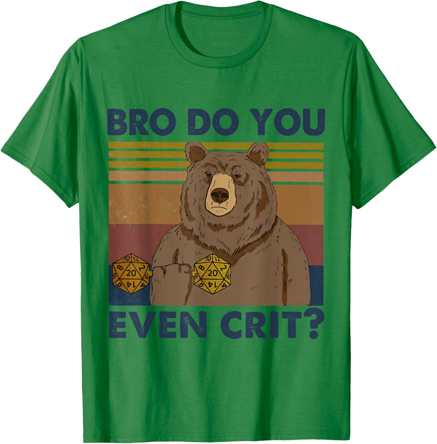 Bro Do You Even Crit? Bear Gym Roleplaying Dice Gamer T-Shirt - T-Shirt | Irish Green