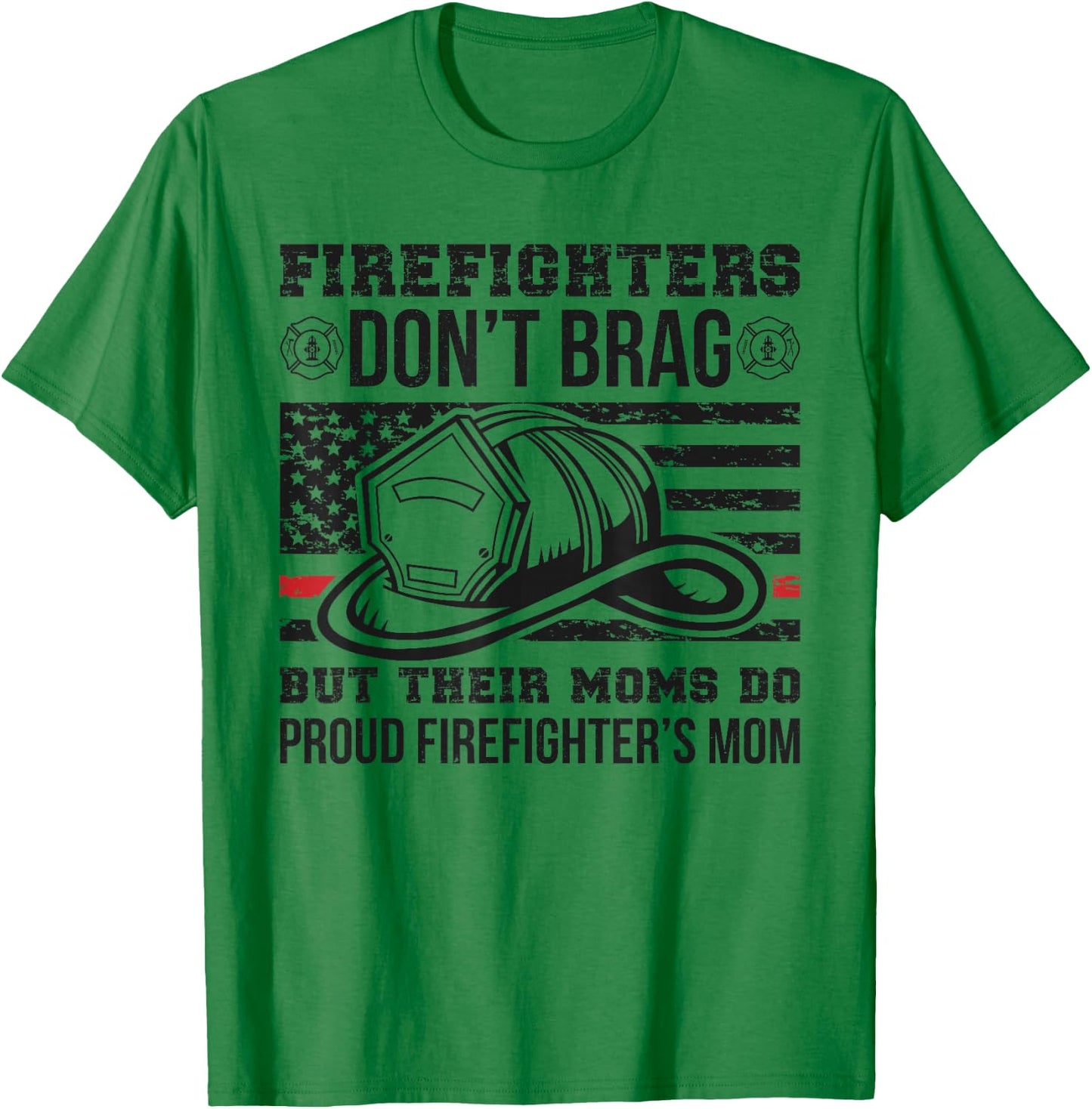 Funny Firefighter Mom Of A Fireman Mother Fire Mama T-Shirt - T-Shirt | Irish Green