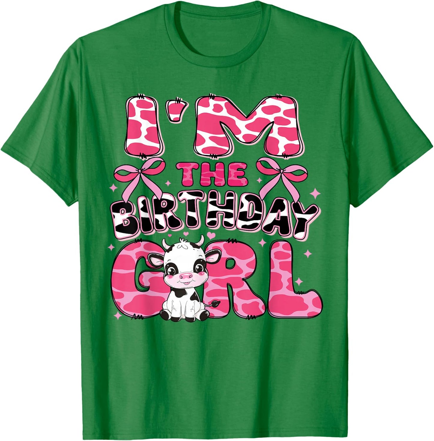 I'm the Birthday Girl Cow Farm 1st Birthday Family Matching T-Shirt - T-Shirt | Irish Green