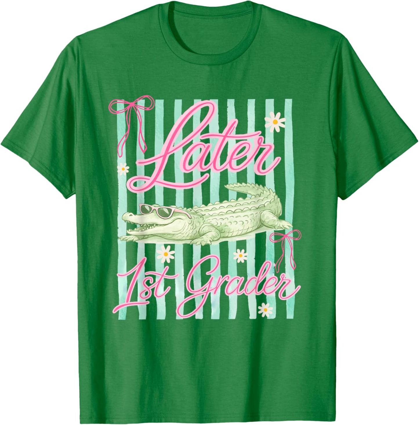 Striped Last Day of School Later 1st Grader Gator Alligator T-Shirt - T-Shirt | Irish Green