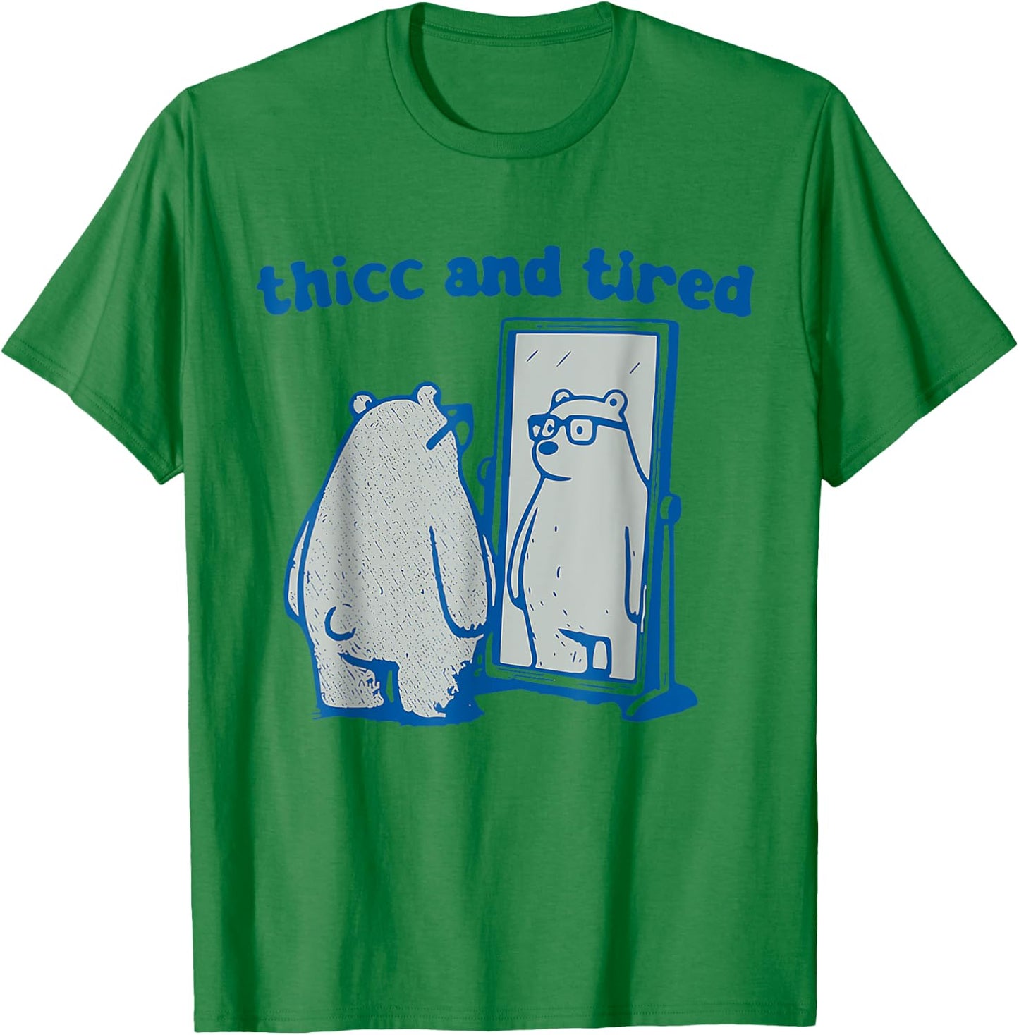 Thicc And Tired Bear Vintage T-Shirt - T-Shirt | Irish Green