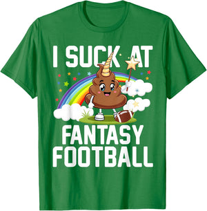 I Suck at Fantasy Football Last Place Fantasy Football Loose , pink T-Shirt - T-Shirt | Irish Green