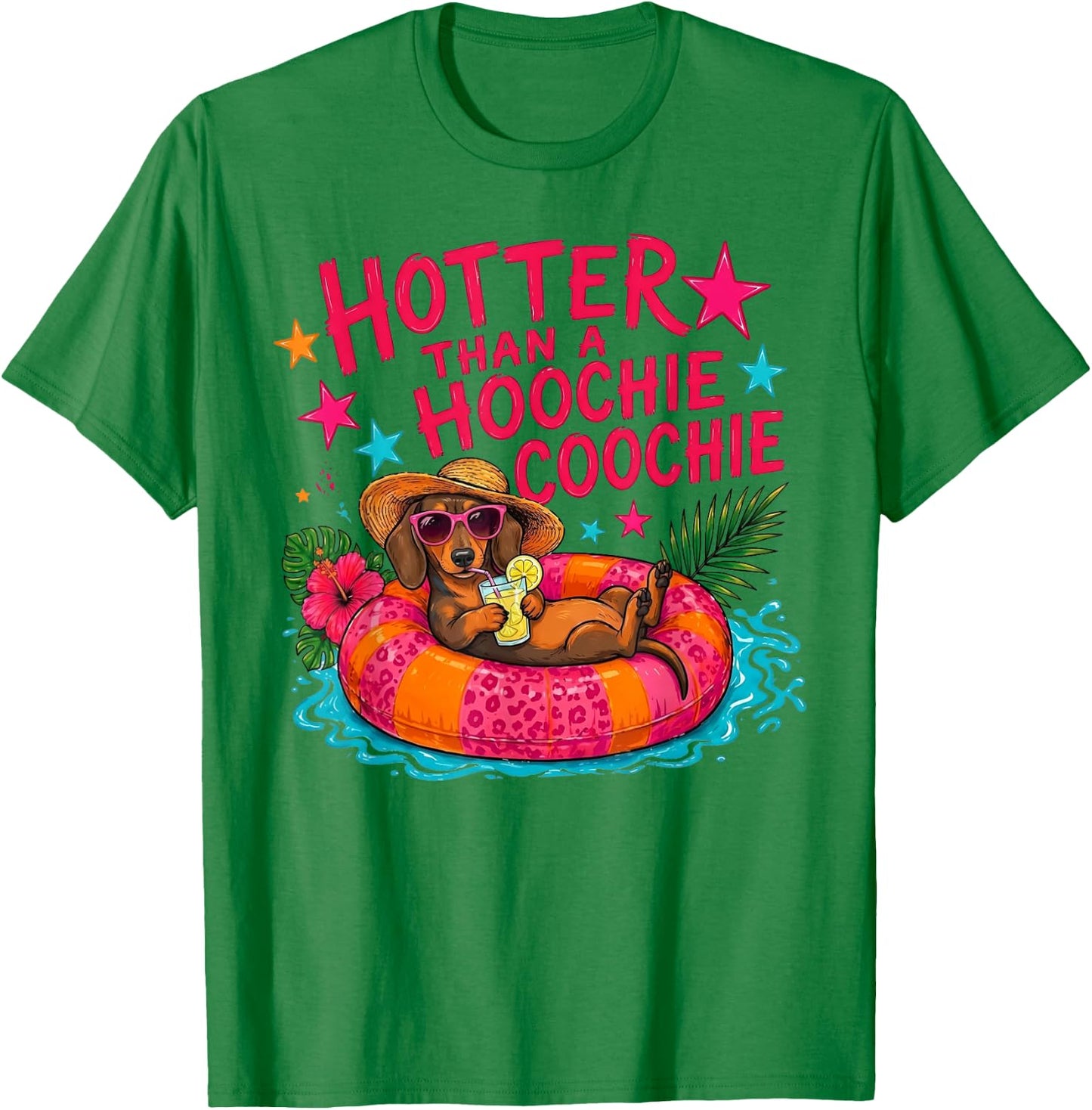 Hotter Than A Hoochie Coochie Dachshund Dog T-Shirt - T-Shirt | Irish Green