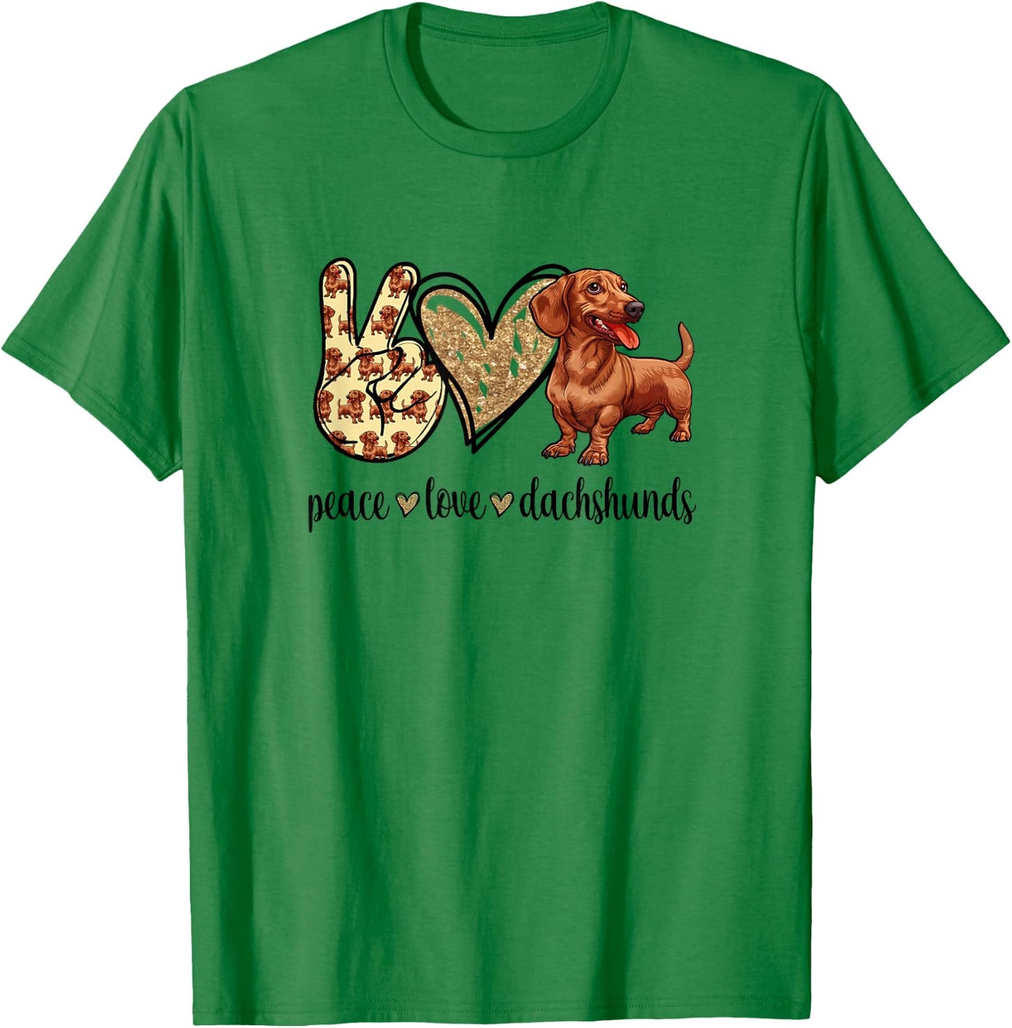 Funny Girls Peace Love Dachshunds Lover T-Shirt - T-Shirt | Irish Green