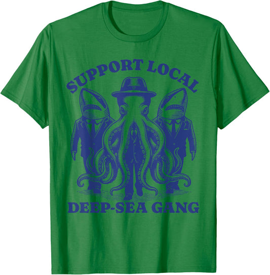 shark Octopus Lovers - Support Local deep sea gang T-Shirt - T-Shirt | Irish Green