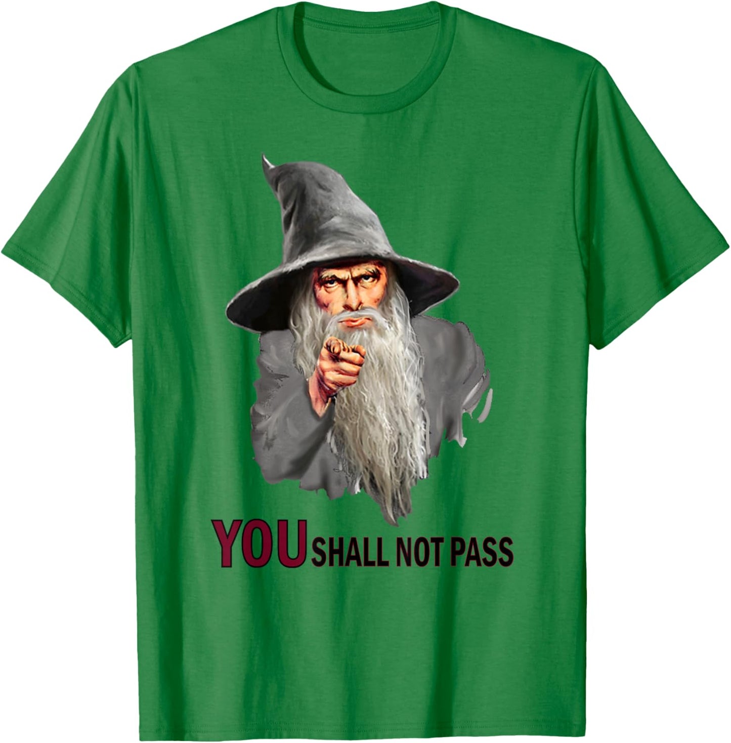 You Shall Not Pass Wizard Shirt Funny Uncle Sam T-Shirt - T-Shirt | Irish Green