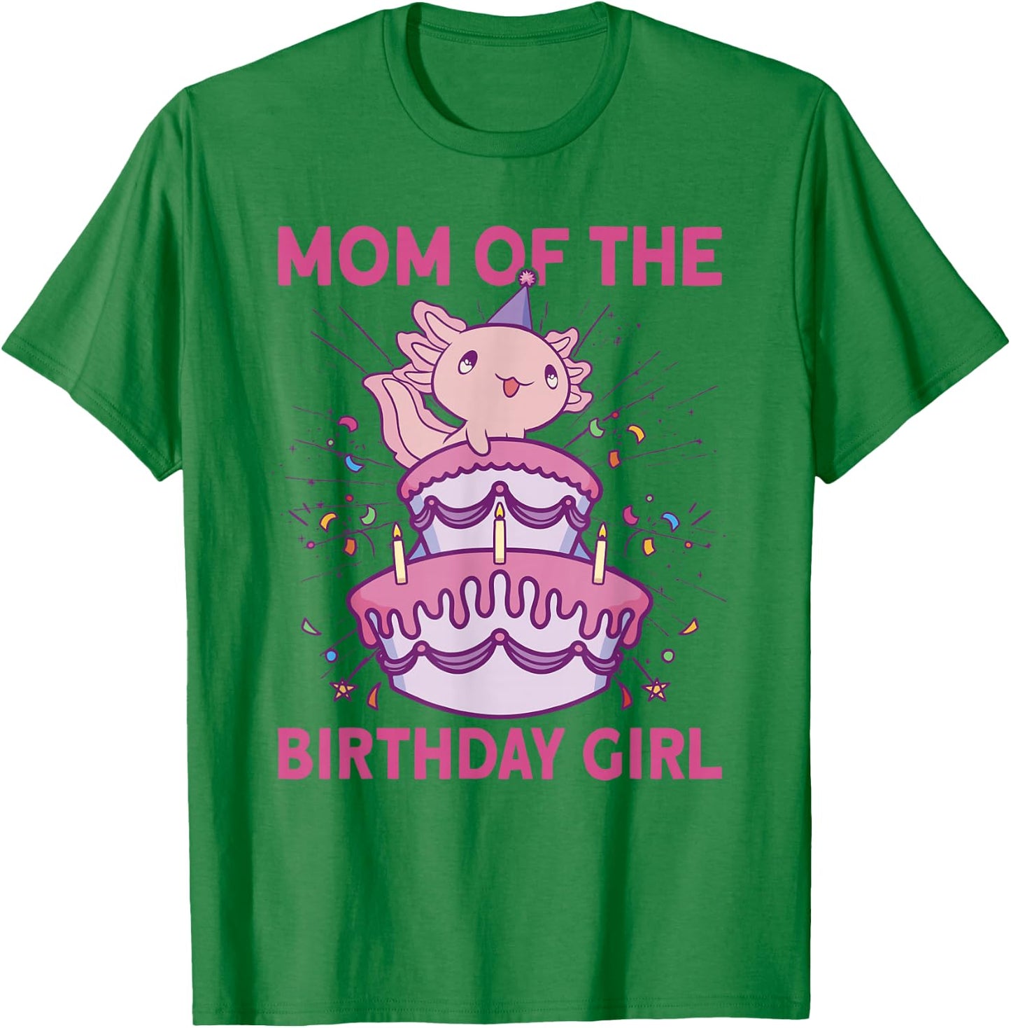 Mom of the Birthday Axolotl Bday Axolotl Birthday Girl T-Shirt - T-Shirt | Irish Green
