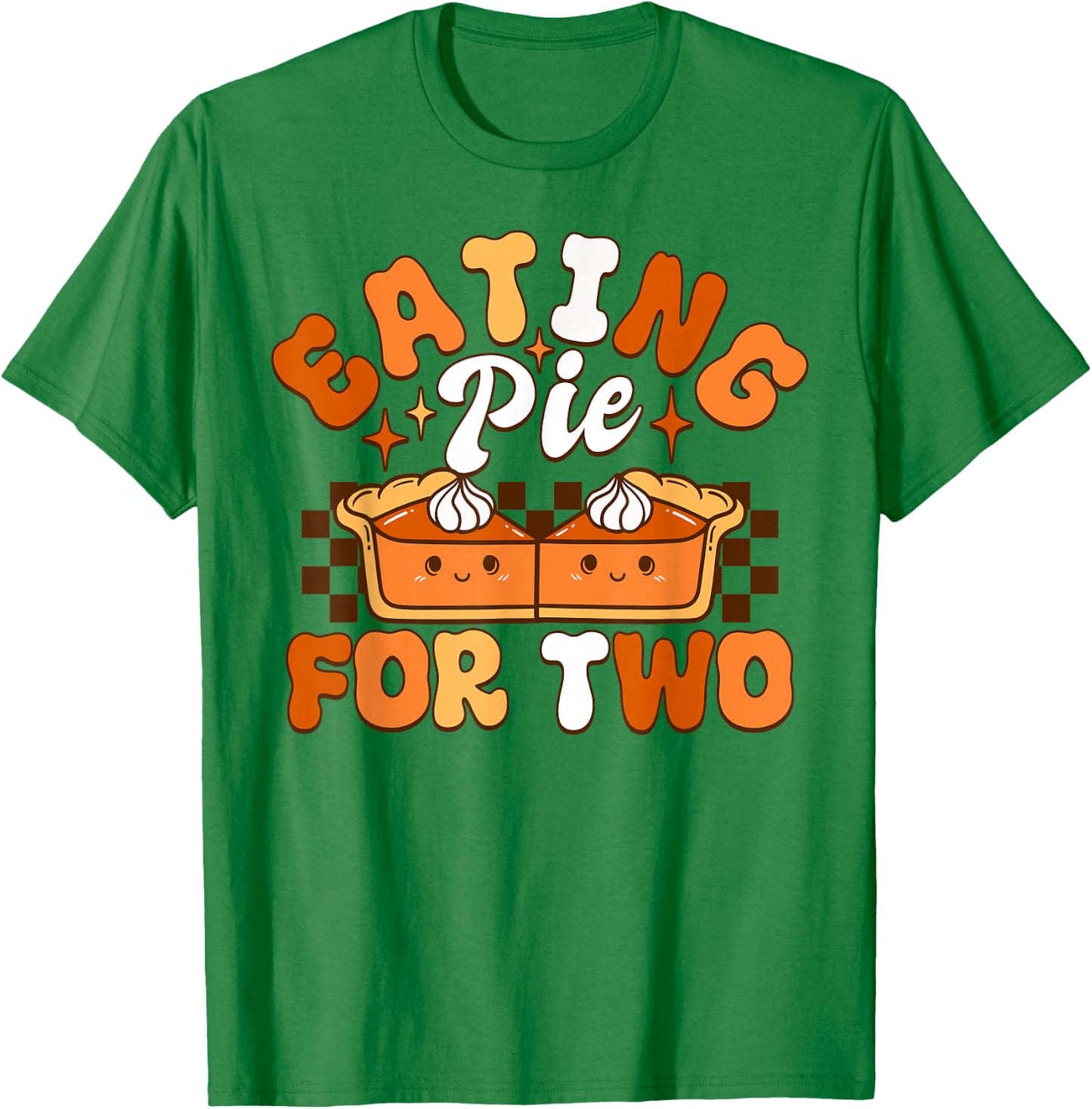 Mmarii Apparel Thanksgiving Pumpkin Pie Funny Adult , Grey, Small, Short Sleeve, Modern, Letter Print, Collared Neck, Straight Hem, Thanksgiving, Birthday, Anniversary T-Shirt - T-Shirt | Irish Green