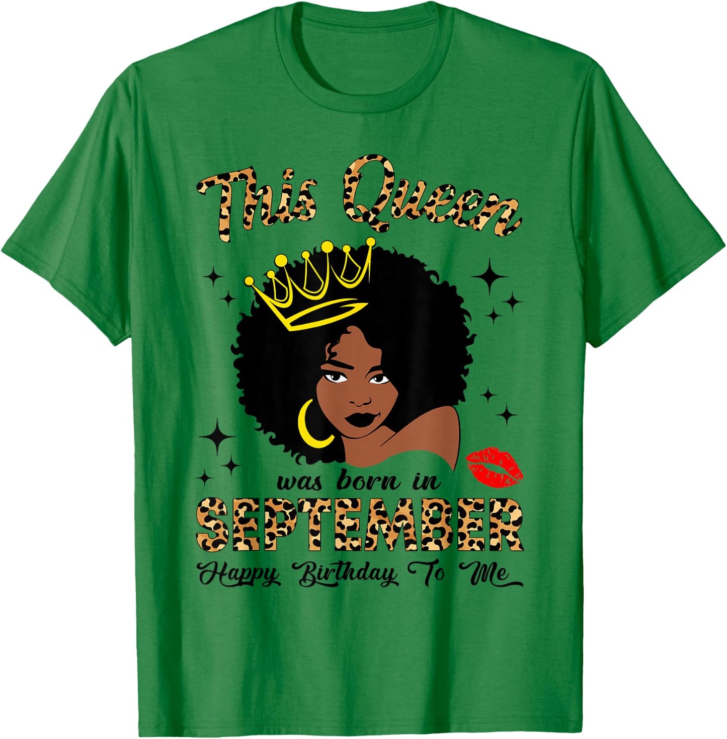 This Queen was Born in September Birthday Leopard Afro Women T-Shirt - T-Shirt | Irish Green