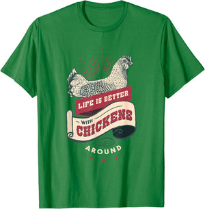 Live is Better with Chickens T Shirt T-Shirt - T-Shirt | Irish Green