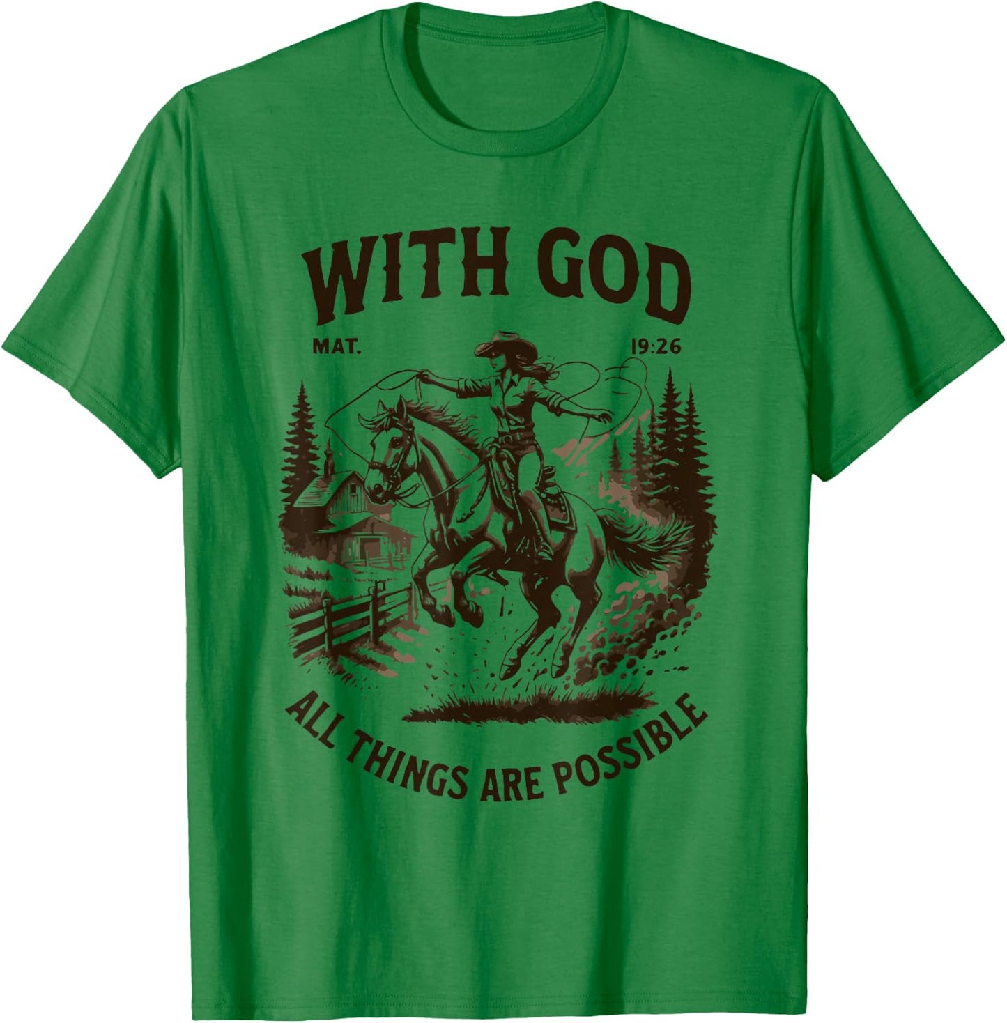 Cowgirl Bible Scripture Verse Jesus For Ladies Faith Western T-Shirt - T-Shirt | Irish Green