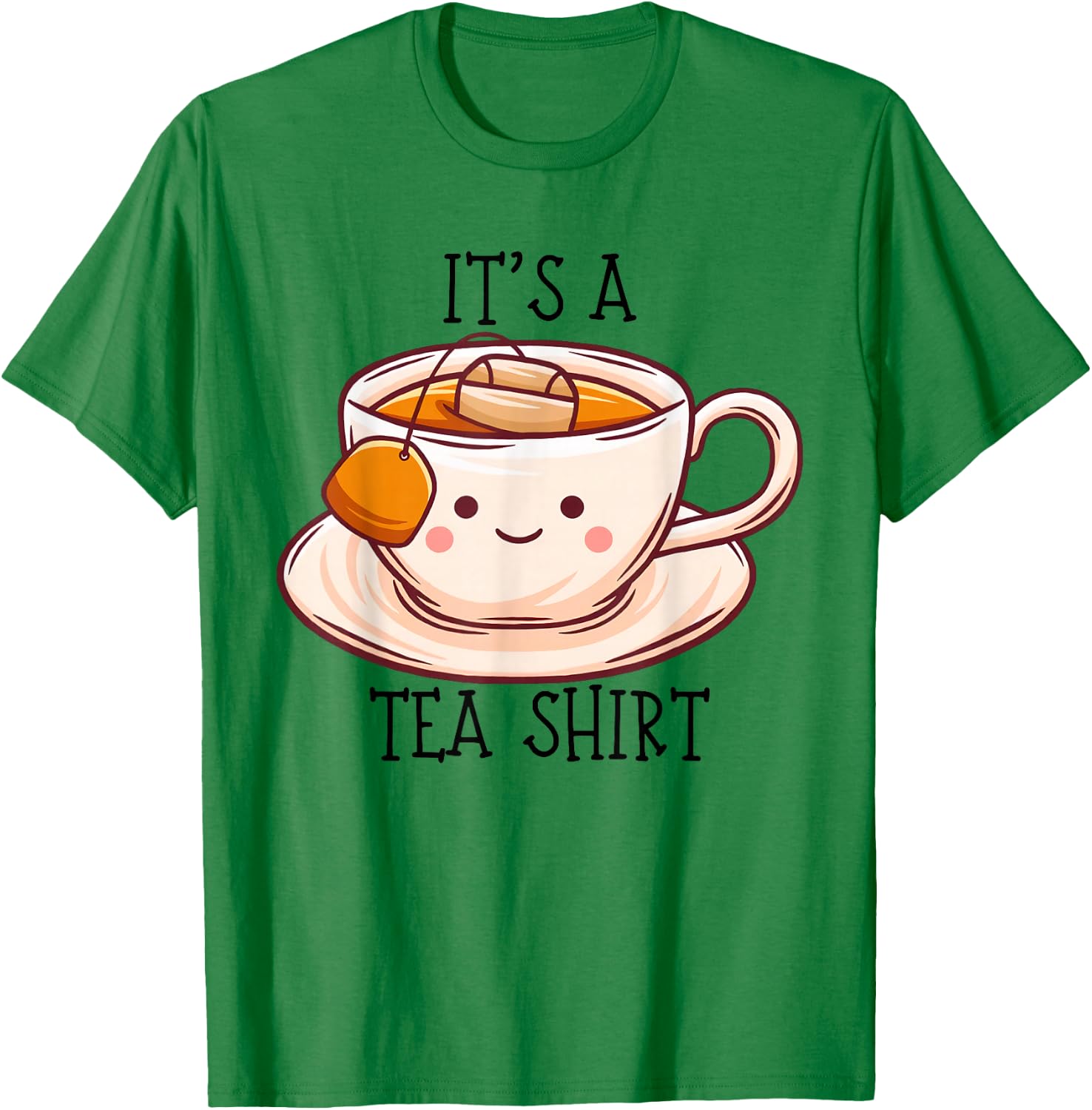 Niedliches Kawaii It's a Tea Shirt Lustiges Geschenk Teeliebhaber Männer Frauen T-Shirt - T-Shirt | Irish Green