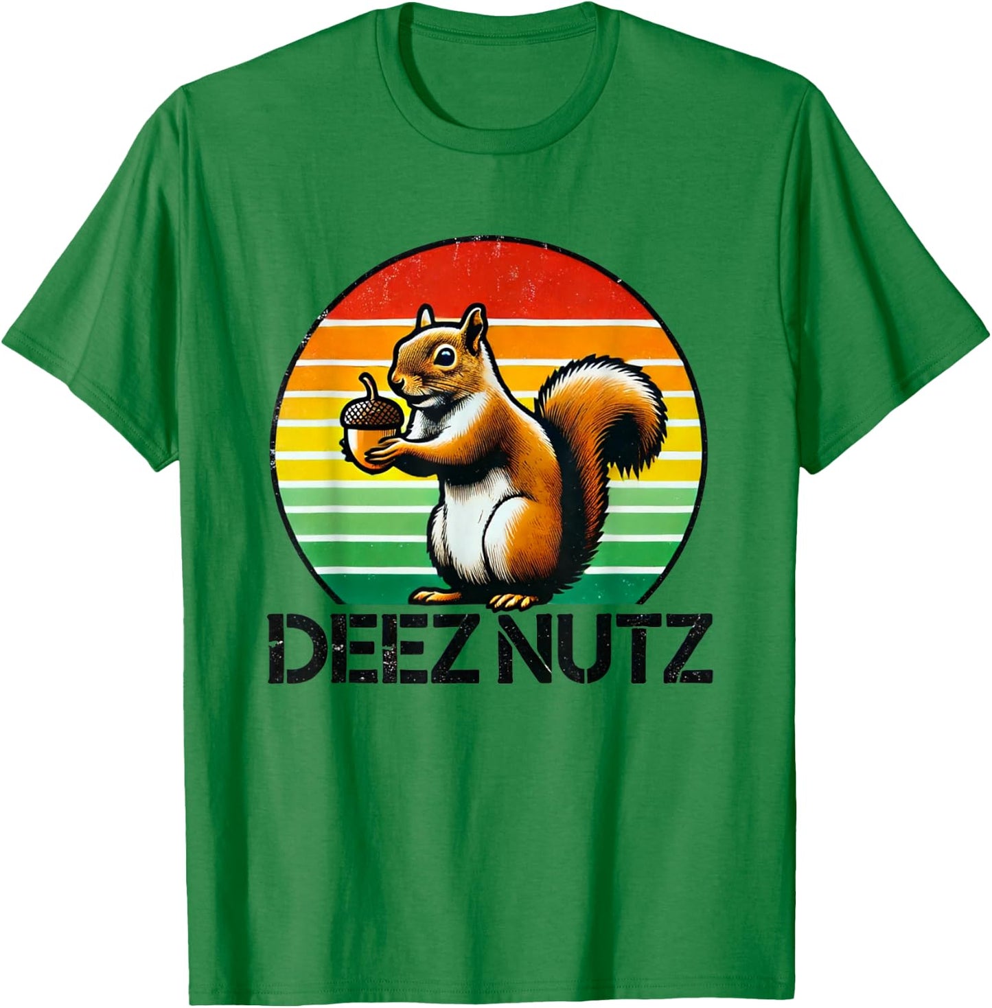 Deez Nuts Nutcracker Squirrel Deez Nutz Deezs Nut Funny T-Shirt - T-Shirt | Irish Green