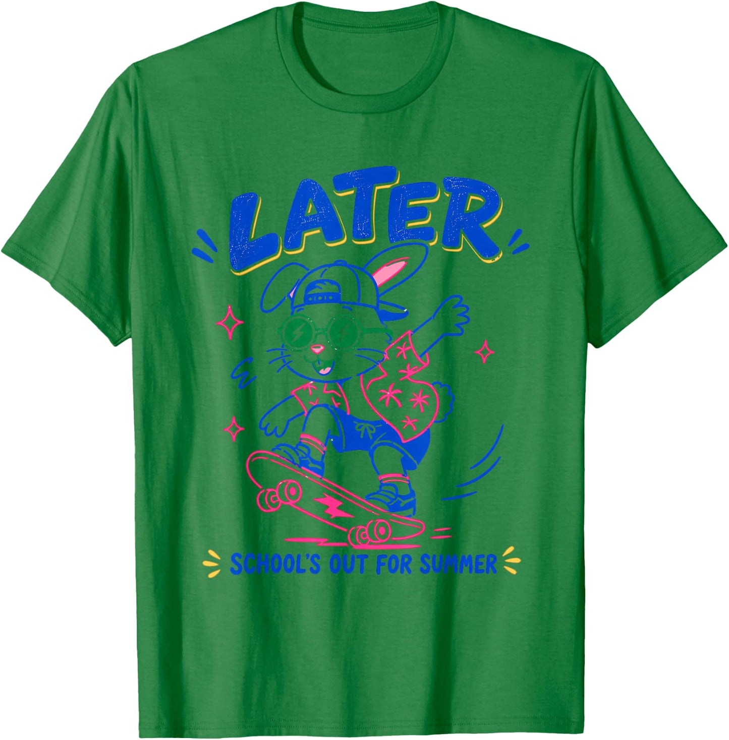 Cute Later Bunny School's Out for Summer for Students T-Shirt - T-Shirt | Irish Green
