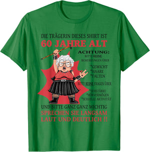 The Lady is 60 Years Old Birthday Woman Funny Women's , White T-Shirt - T-Shirt | Irish Green