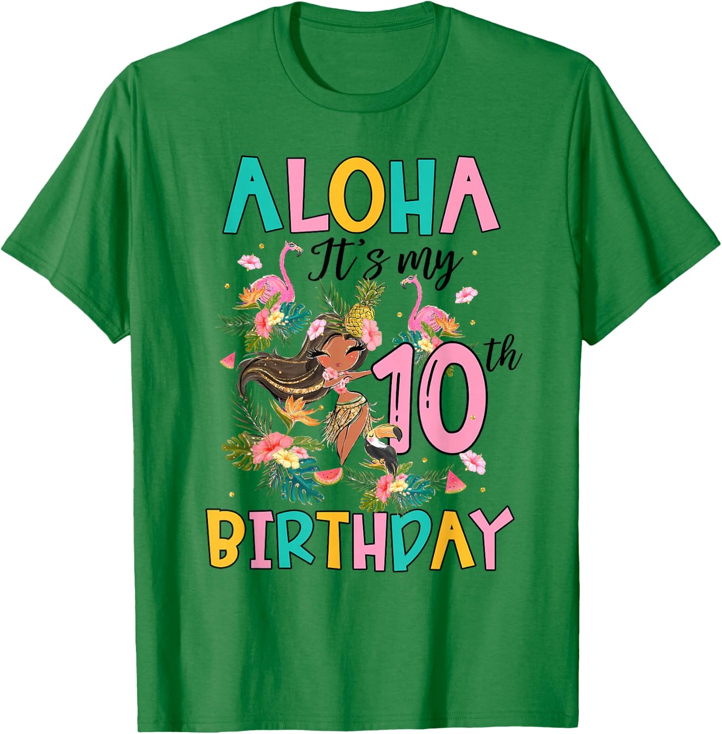 Aloha It's My 10th Birthday Hawaii Girls Flamingo 10 Yrs Old T-Shirt - T-Shirt | Irish Green