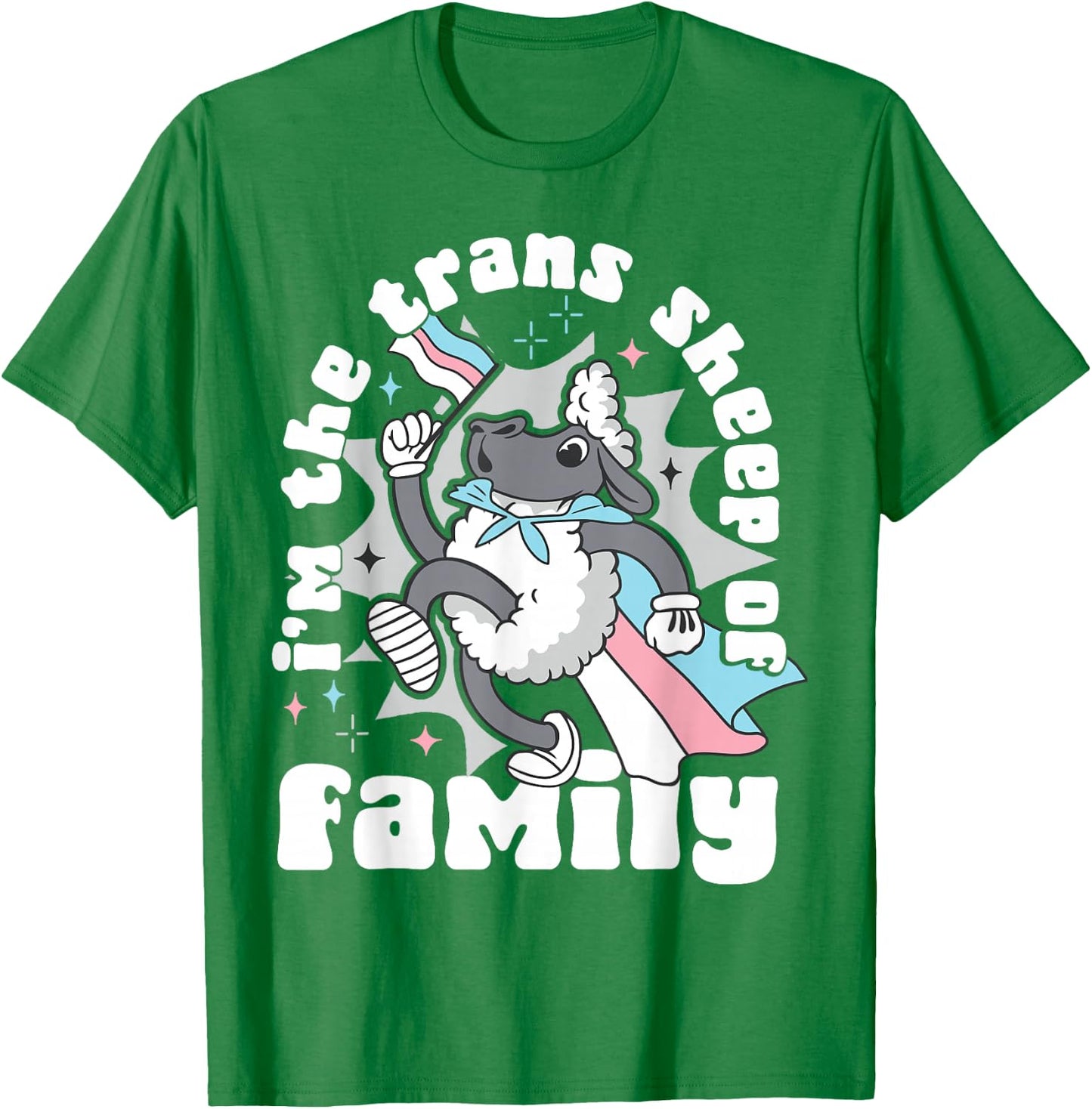 Transgender Trans LGBT Pride Rights Sheep I'm The Trans T-Shirt - T-Shirt | Irish Green