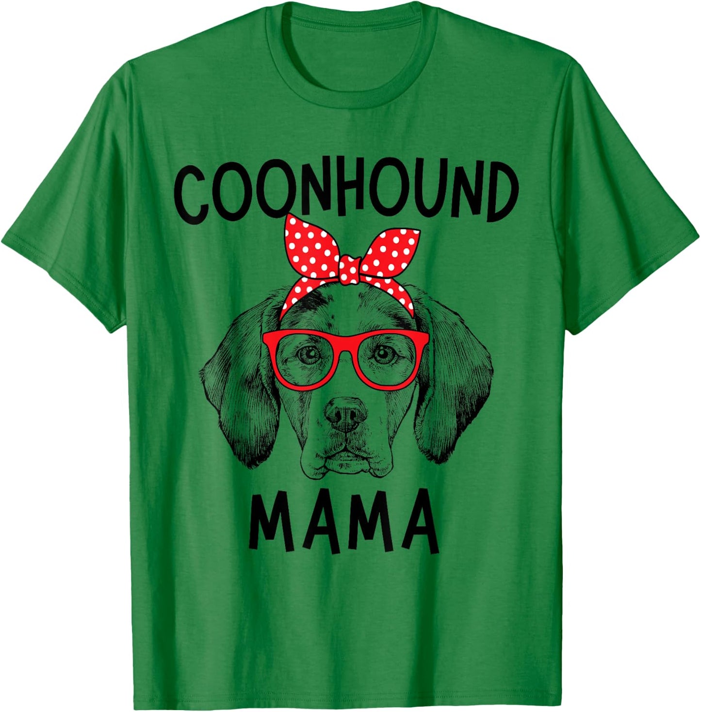Coonhound Mama Coonhound Dog Mom Mother's Day T-Shirt - T-Shirt | Irish Green
