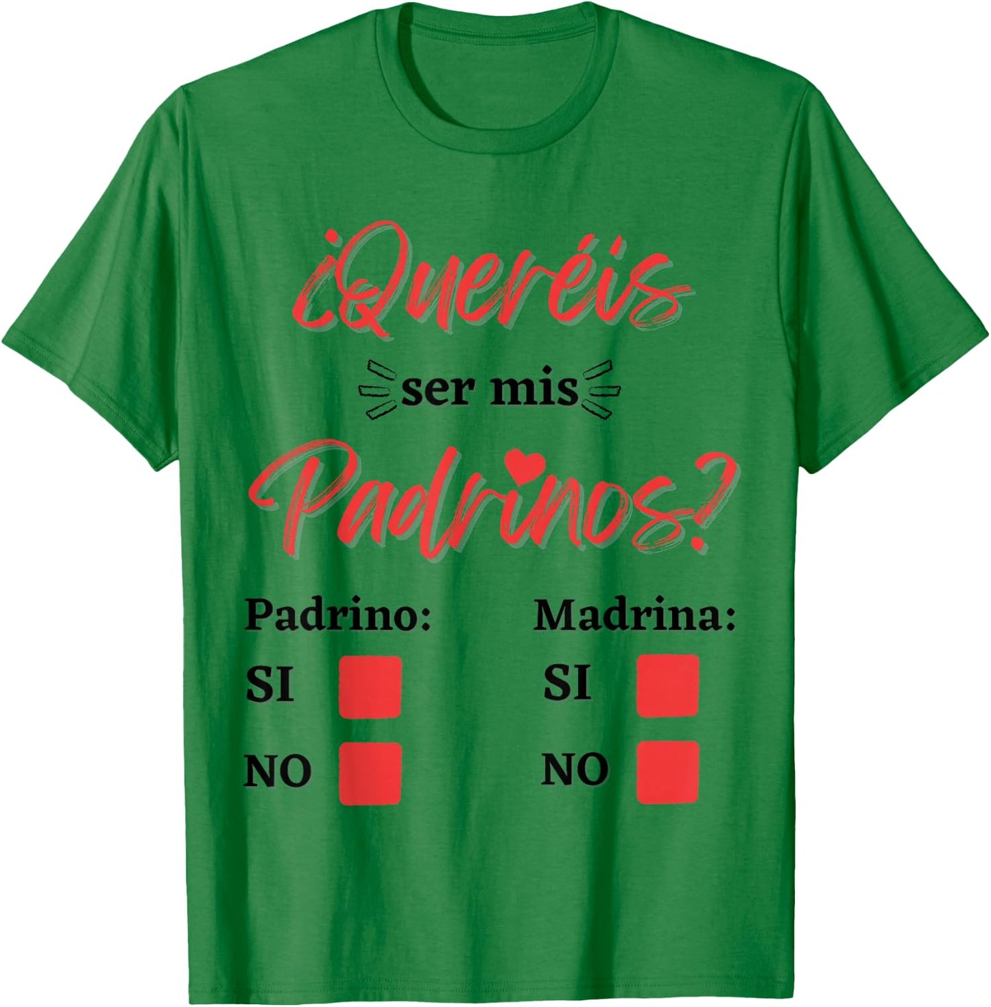 Want to be my Godparents and Godmothers T-Shirt - T-Shirt | Irish Green