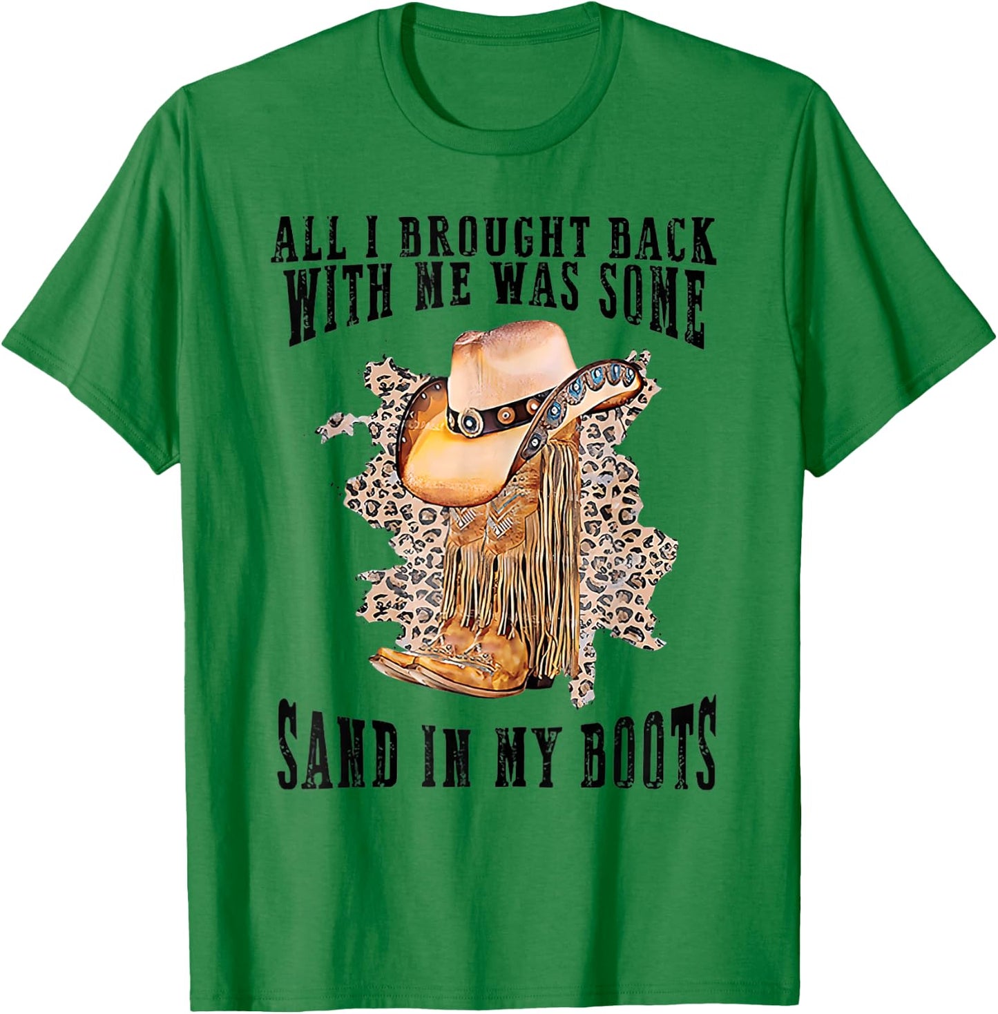 Sand In My Boots Country Music Lovers T-Shirt - T-Shirt | Irish Green