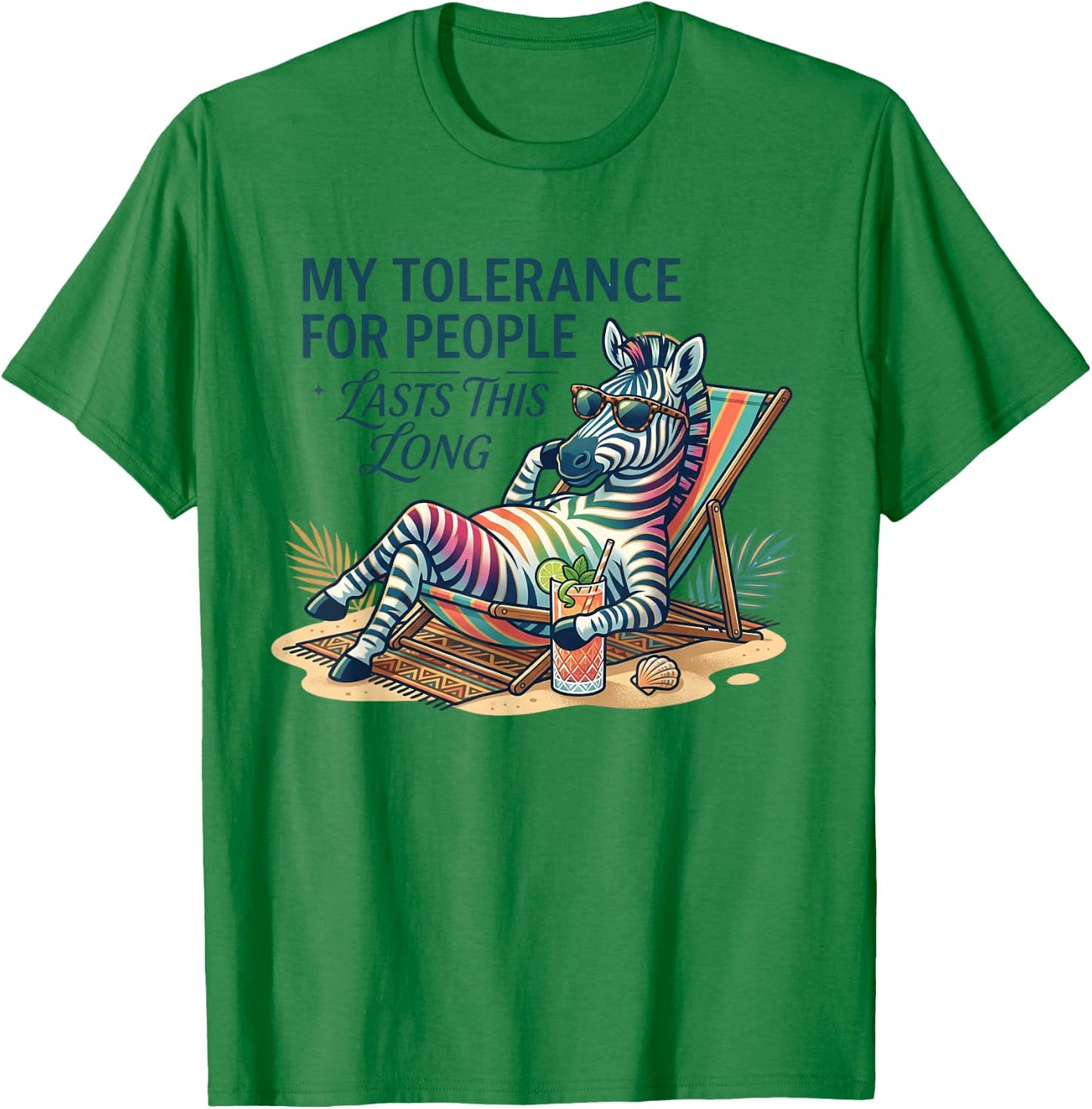 Funny Zebra My Tolerance for People Lasts This Long T-Shirt - T-Shirt | Irish Green