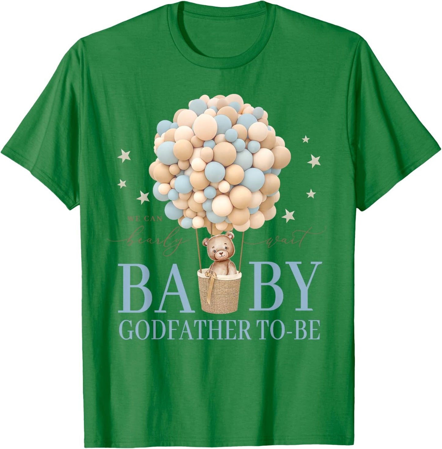 Godfather We Can Bearly Wait Baby Shower Bear Family T-Shirt - T-Shirt | Irish Green