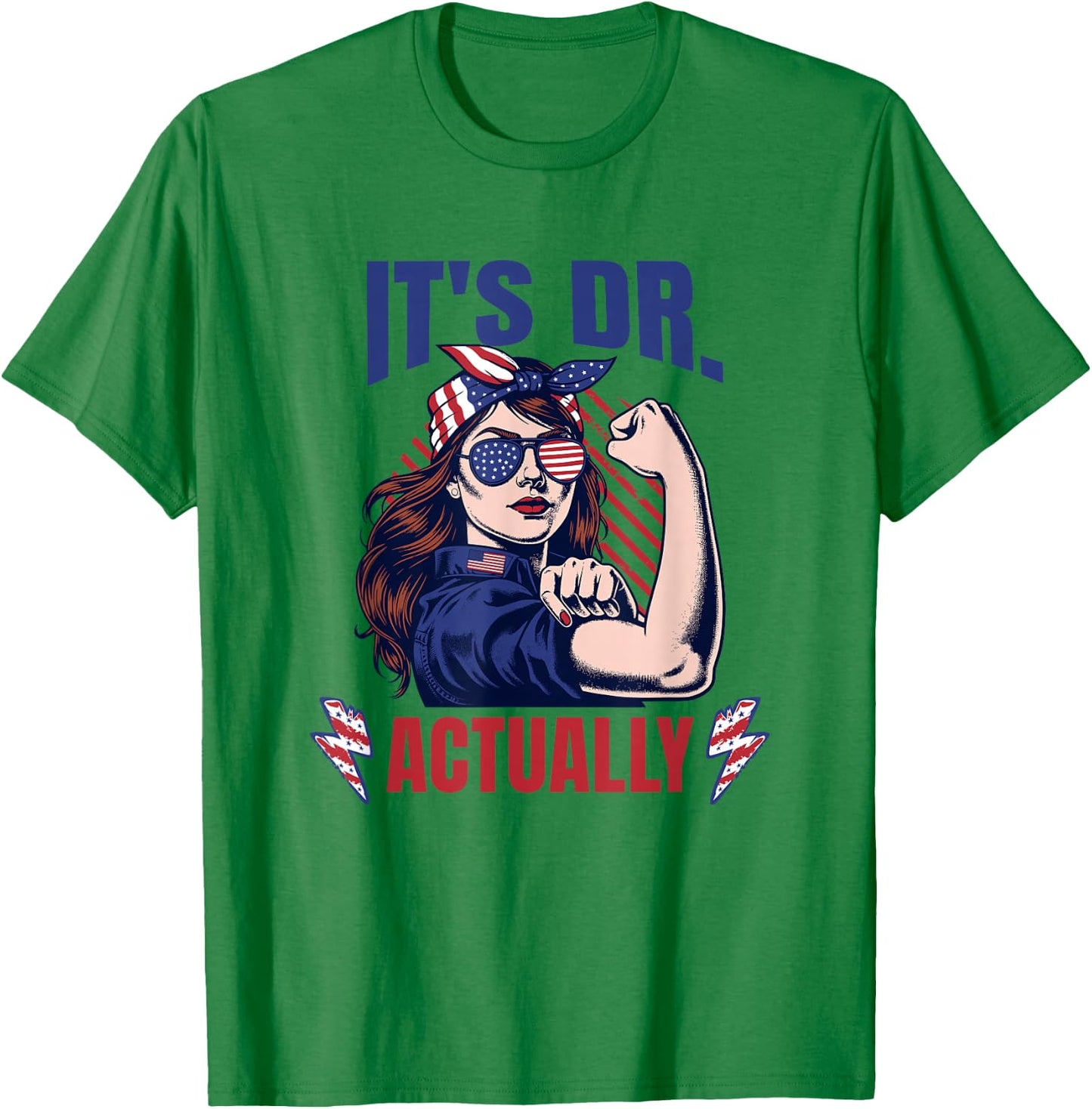 It's Dr. Actually | Women's PhD | Women's PhD | MD T-Shirt - T-Shirt | Irish Green
