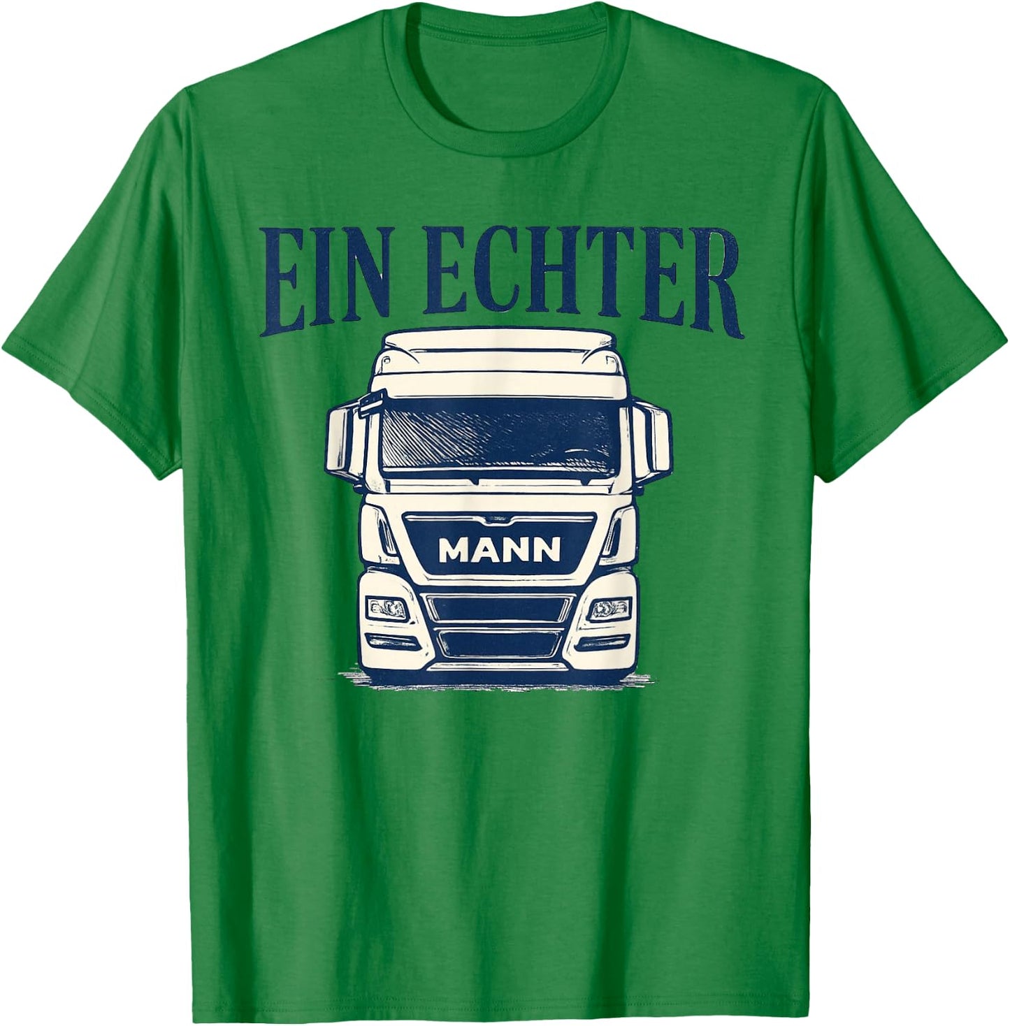 Herren LKW Fahren Berufskraftfahrer Lustig Spruch Echter Man T-Shirt - T-Shirt | Irish Green