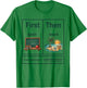 First Teach Then Beach Funny Teacher Summer Break Vacation T-Shirt - T-Shirt | Irish Green