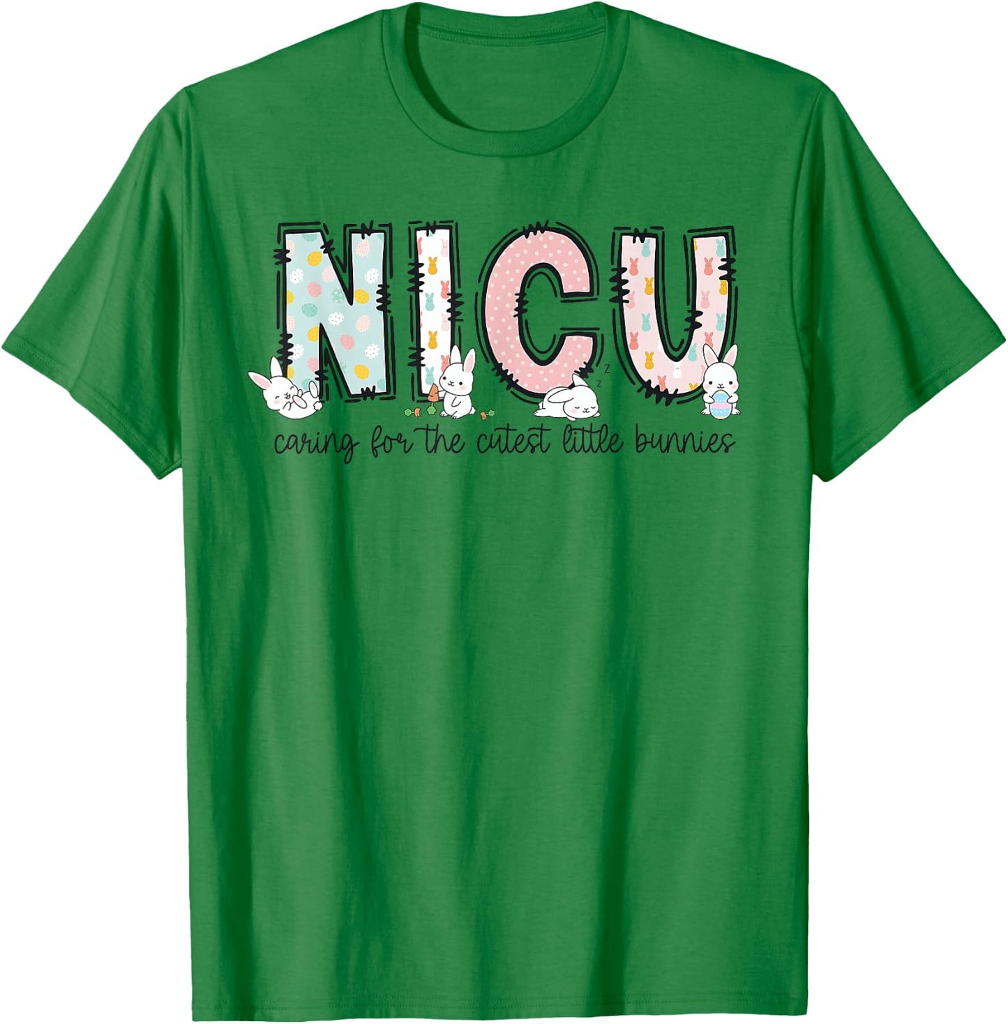 NICU Easter Neonatal Intensive Care Unit Nursing Spring T-Shirt - T-Shirt | Irish Green