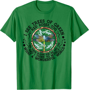 I see trees of green red roses too I see them bloom in me T-Shirt - T-Shirt | Irish Green