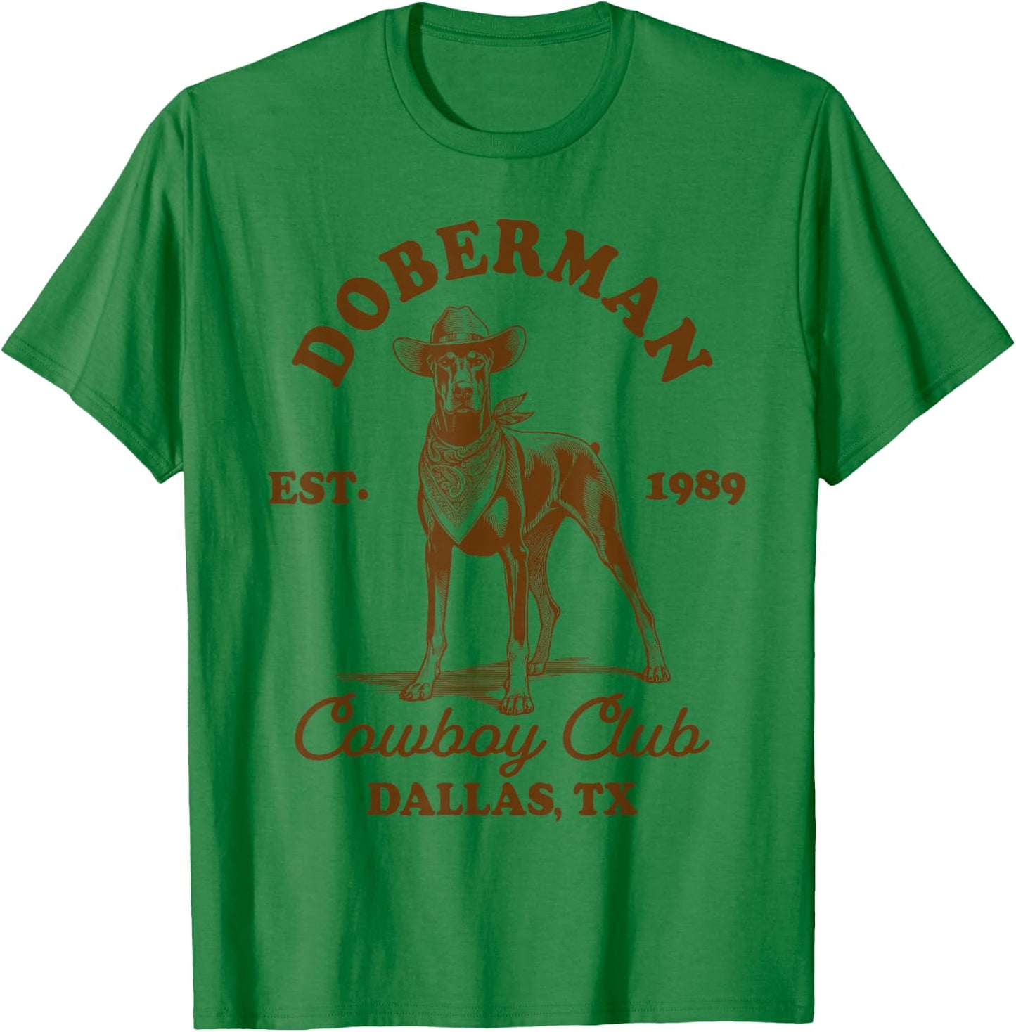 Doberman Lover Doberman Mom Western Doberman Cowboys Club T-Shirt - T-Shirt | Irish Green