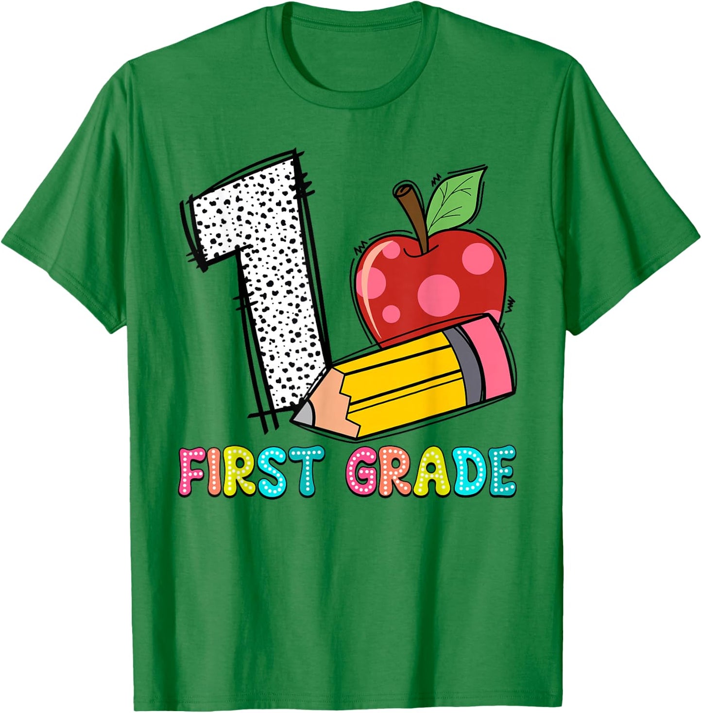 1 Is For First Grade Teacher Pencil Apple Back To School T-Shirt - T-Shirt | Irish Green