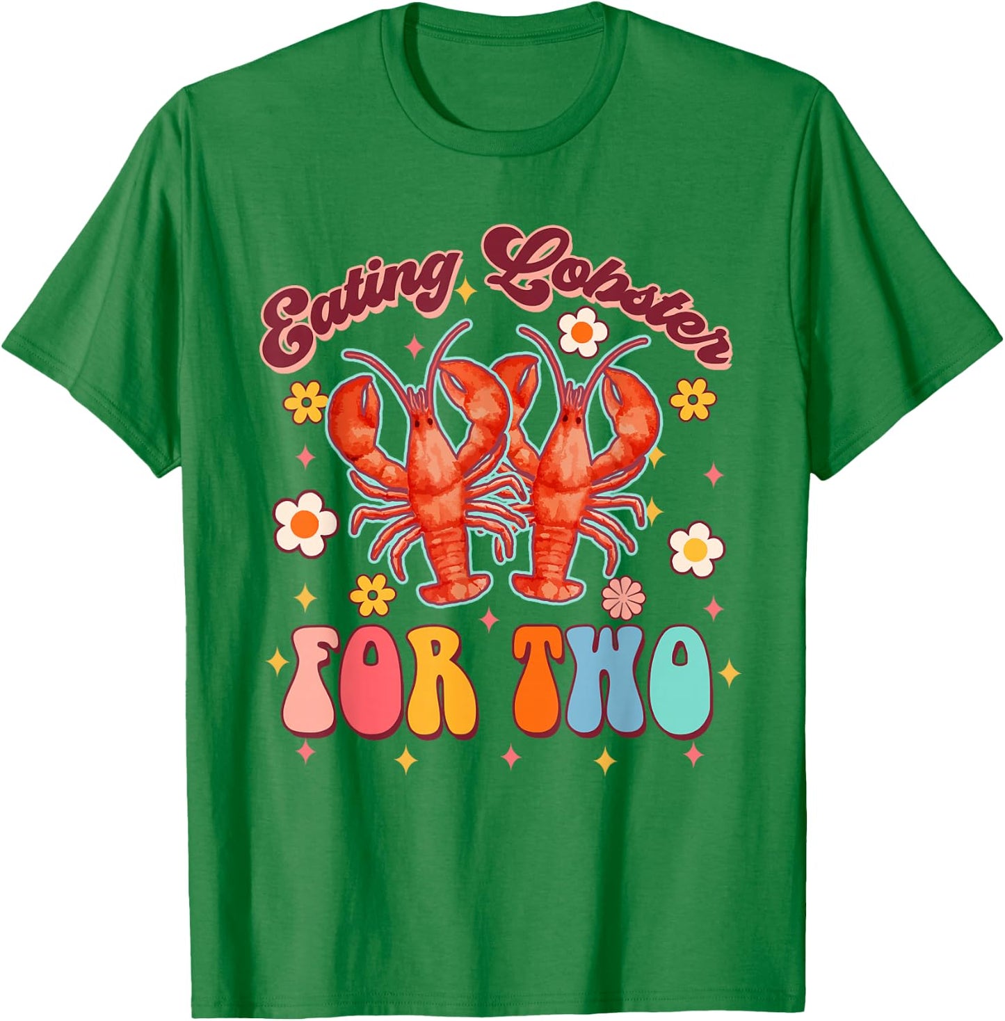 Funny Pregnancy Announcement Seafood Eating Lobster For Two T-Shirt - T-Shirt | Irish Green